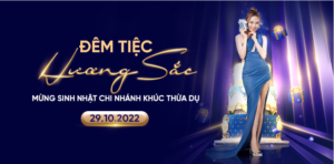 Đêm tiệc Hương Sắc - Sinh nhật 08 Khúc Thừa Dụ
