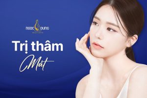 Tìm hiểu những cách xóa quầng thâm mắt vĩnh viễn hiệu quả