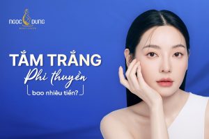 Tắm trắng bao nhiêu tiền tại TMV Ngọc Dung?