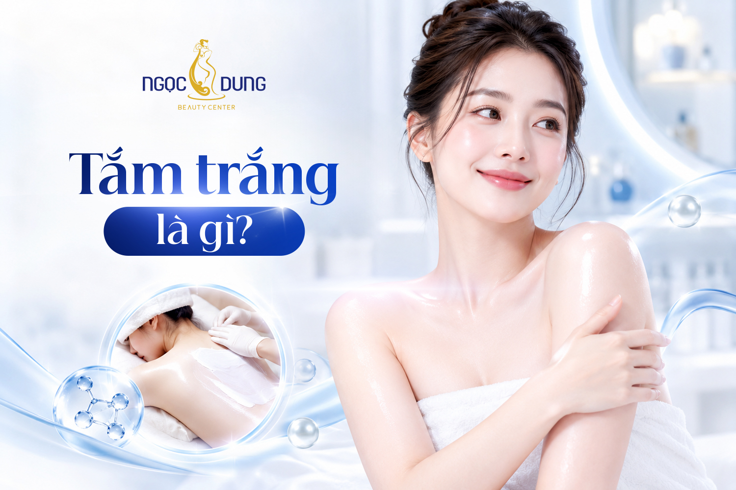 Tắm trắng là gì?