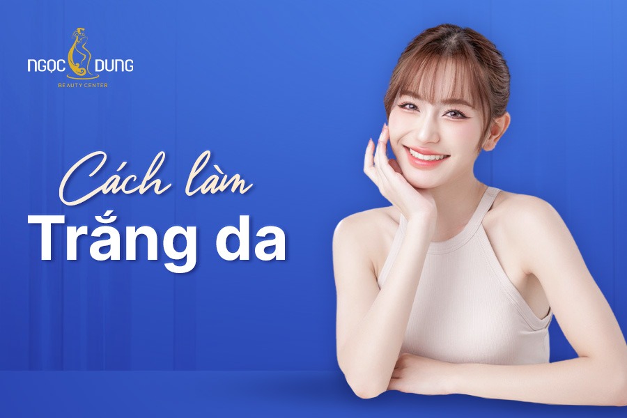 Mách bạn các cách dưỡng trắng da toàn thân hiệu quả ngay tại nhà