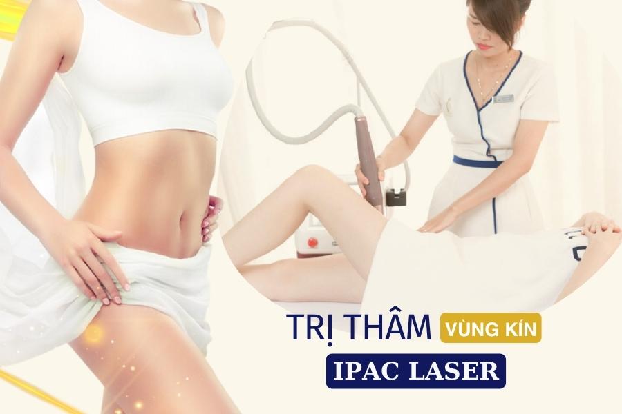 Trị thâm vùng kín bằng công nghệ Ipac Laser tại TMV Ngọc Dung