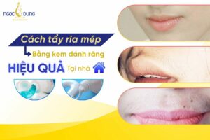 tẩy ria mép bằng kem đánh răng