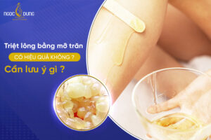 triệt lông bằng mỡ trăn