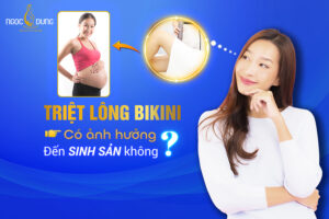 Triệt lông vùng bikini có ảnh hưởng đến sinh sản không