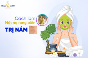 Các cách làm mặt nạ rong biển trị nám có thực sự hiệu quả?