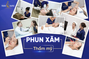 [MỚI] Bảng giá phun xăm thẩm mỹ tại Thẩm mỹ viện Ngọc Dung