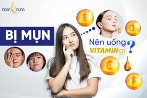 Chuyên gia giải đáp: Bị mụn nên uống vitamin gì?