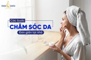các bước chăm sóc da