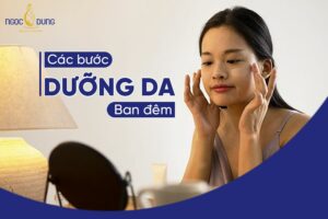 các bước dưỡng da ban đêm