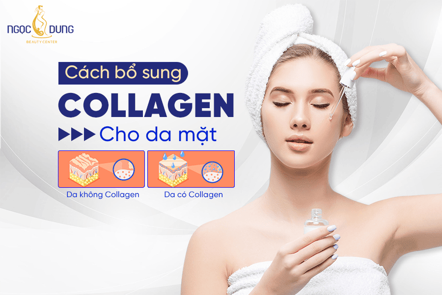 Cách bổ sung collagen cho da mặt giúp da căng mịn tự nhiên