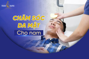 chăm sóc da mặt cho nam