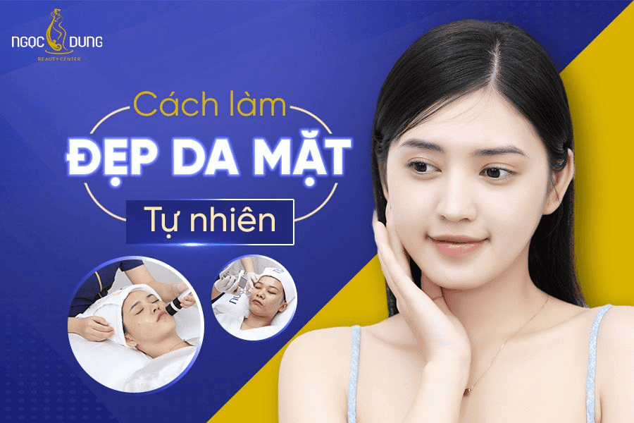 Những cách làm đẹp da mặt tự nhiên tại nhà 