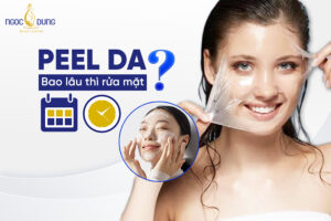 peel da bao lâu thì rửa mặt