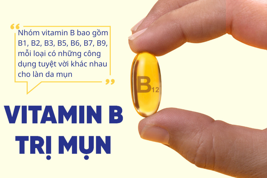 Vitamin B giúp chăm sóc da toàn diện, từ đó hỗ trợ ngăn ngừa mụn hiệu quả