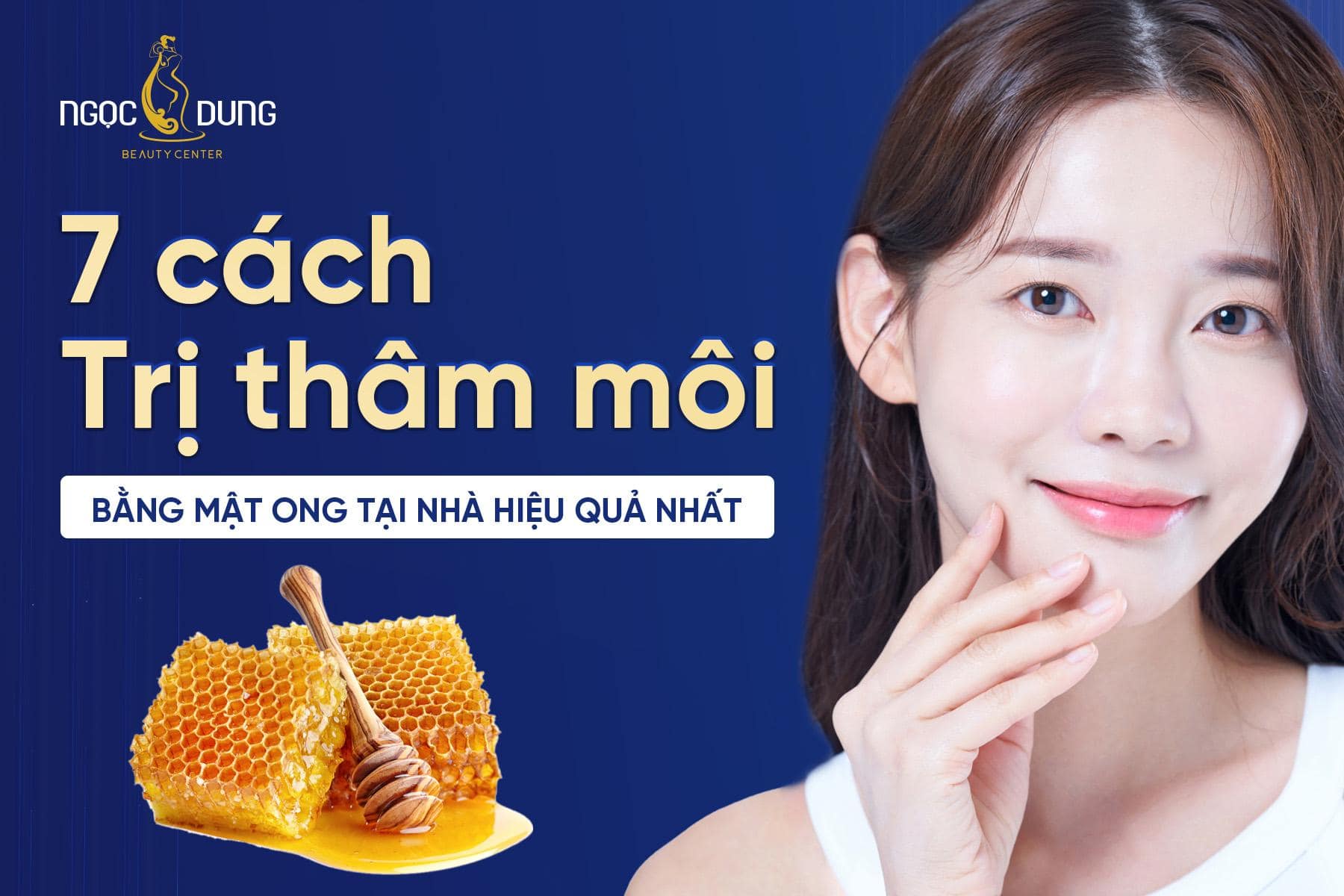 7 cách trị thâm môi bằng mật ong tại nhà hiệu quả nhất