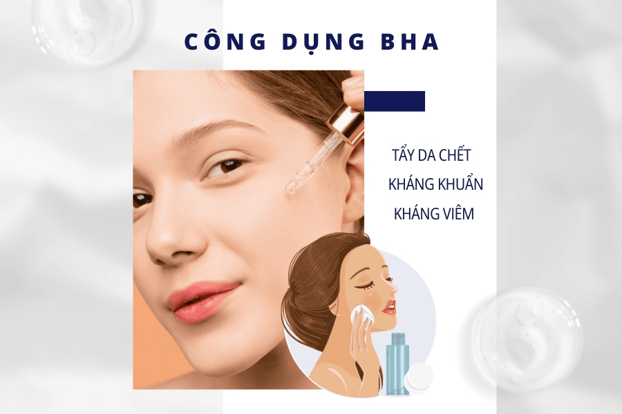 BHA giúp hỗ trợ lỗ chân lông thông thoáng và cải thiện da sần sùi