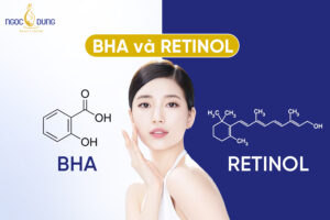 Cách kết hợp BHA và Retinol trong chăm sóc da mụn, lão hóa