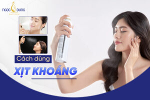 Tìm hiểu và áp dụng ngay cách dùng xịt khoáng đúng cách để da luôn khỏe đẹp
