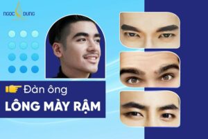 Đàn ông lông mày rậm thì sao? Hãy cùng chuyên gia tại Ngọc Dung giải đáp ngay