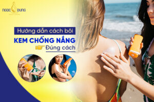 huong dan cach boi kem chong nang dung cach
