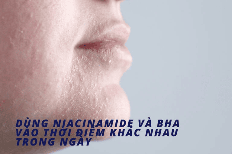 Nên chia lịch cụ thể trong ngày để thoa BHA và Niacinamide 