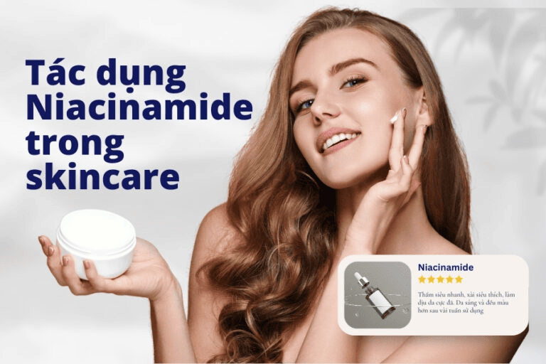Niacinamide giúp cải thiện sắc da và củng cố hàng rào bảo vệ da