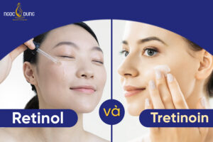Retinol và tretinoin có gì khác nhau? Hoạt chất nào mạnh hơn?