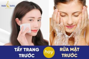 tẩy trang trước hay rửa mặt trước