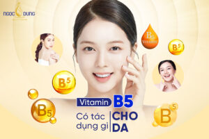 vitamin b5 có tác dụng gì cho da