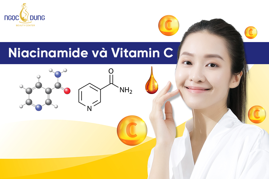 Có nên kết hợp Niacinamide và Vitamin C khi chăm sóc da?