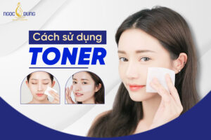cách sử dụng toner