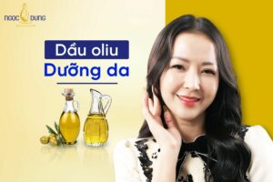 Dầu oliu dưỡng da là phương pháp làm đẹp hiệu quả