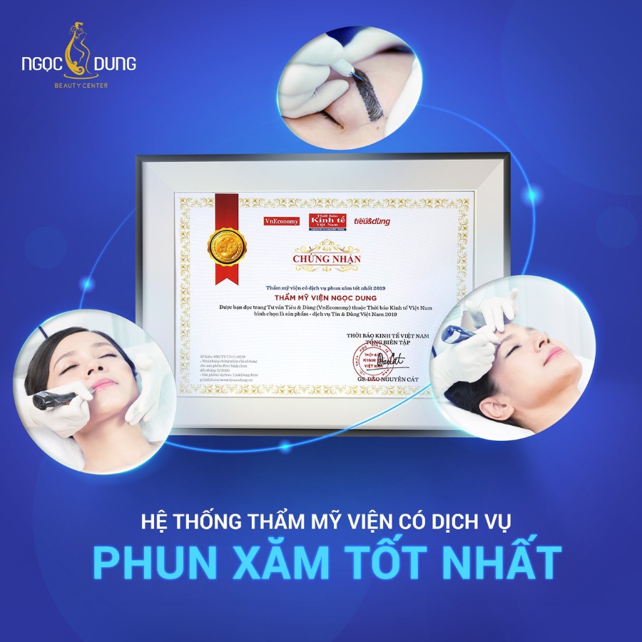 Ngọc Dung Beauty Center nhận được nhiều giải thưởng uy tín về phun xăm thẩm mỹ