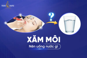 Phun xăm môi nên uống nước gì? 13 Loại nước tốt cho môi