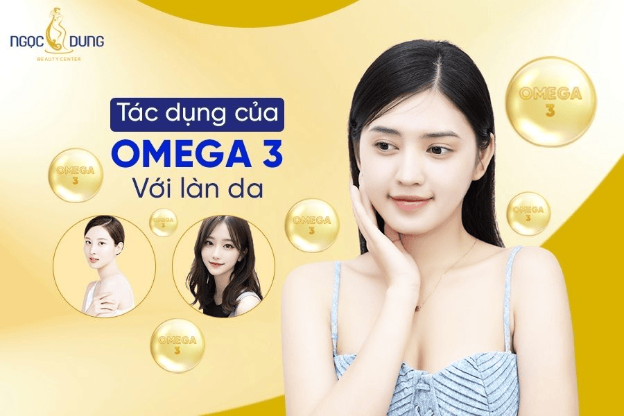 Tác dụng của Omega 3 với làn da mà bạn cần biết ngay nhé 2 Tác dụng của Omega 3 đối với làn da có thể bạn chưa biết