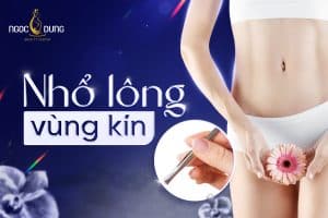 Nhổ lông vùng kín ảnh hưởng gì không? Cách nhổ an toàn