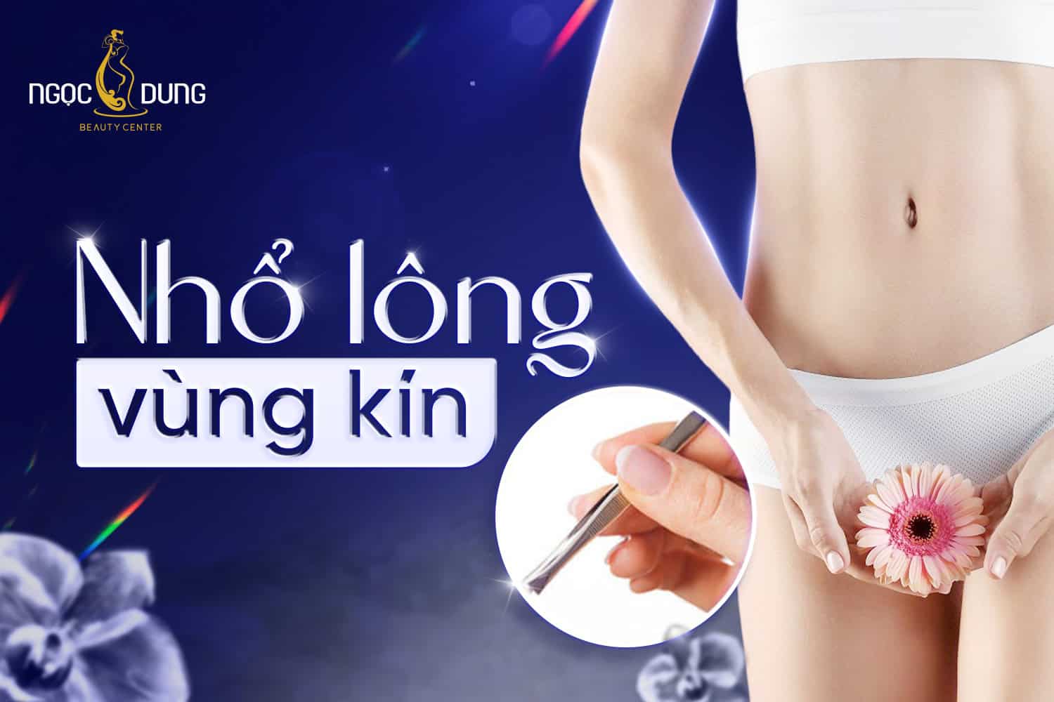 Nhổ lông vùng kín ảnh hưởng gì không? Cách nhổ an toàn 2 Nhổ lông vùng kín ảnh hưởng gì không? Cách nhổ an toàn