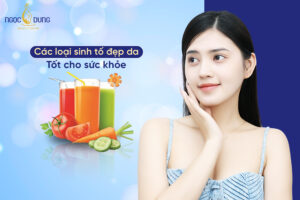 Các loại sinh tố đẹp da