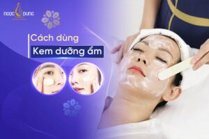 cách dùng kem dưỡng ẩm