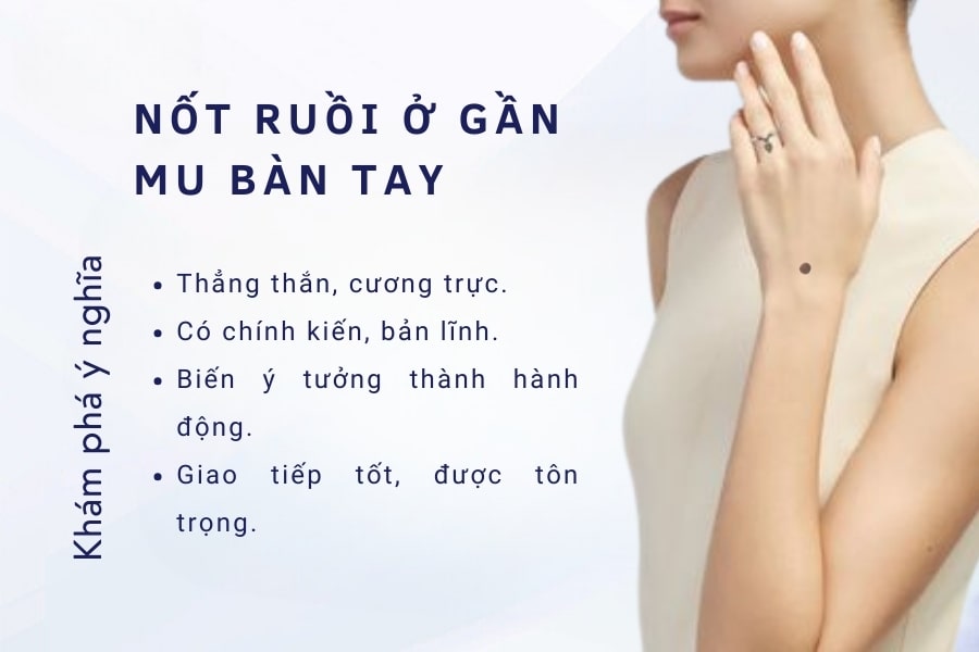 Nốt ruồi ở gần mu bàn tay - Người đáng tin, có chính kiến