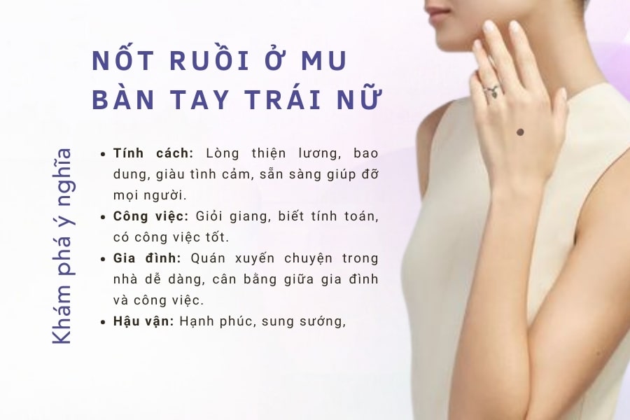 Nốt ruồi ở mu bàn tay trái nữ là hình ảnh đại diện cho người giỏi giang, tháo vát