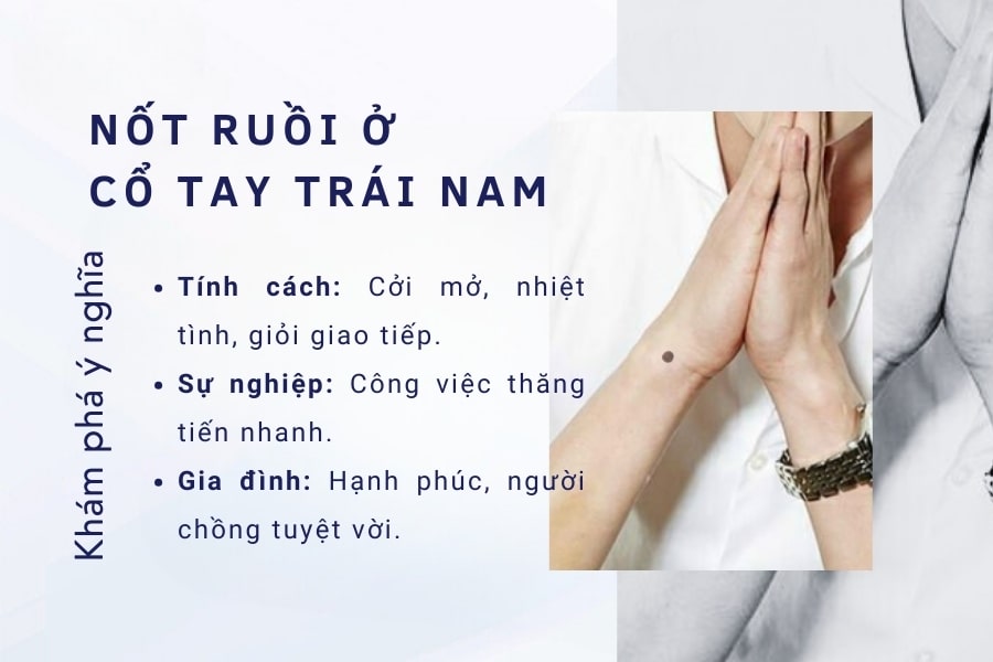 Nốt ruồi trên cổ tay trái nam cho thấy người đàn ông tham vọng và bản lĩnh