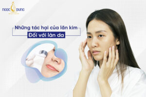 tác hại của lăn kim