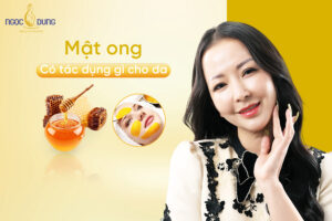 mật ong có tác dụng gì cho da