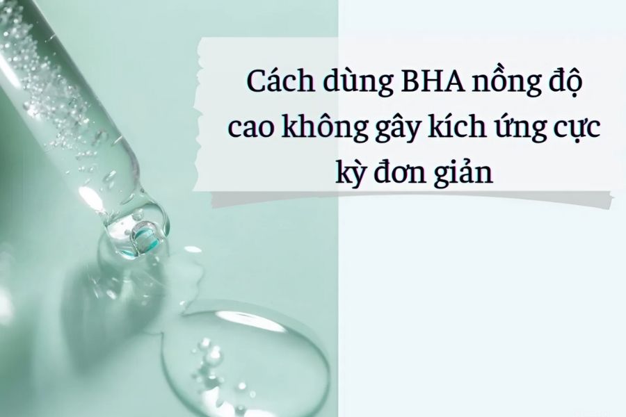 Chỉ nên sử dụng một lượng BHA vừa đủ cho làn da