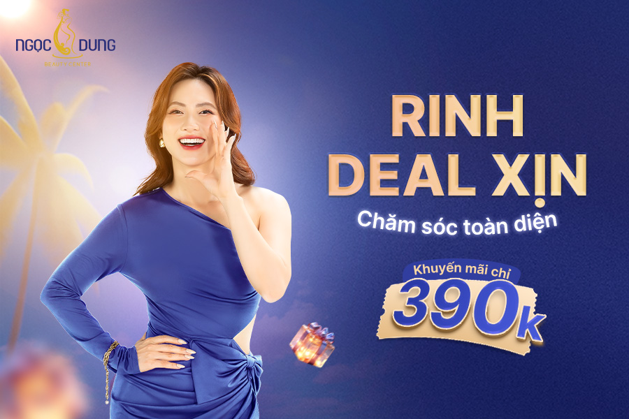 DA SÁNG - DÁNG XINH - ĐẸP TOÀN DIỆN VỚI DEAL HÈ SALE 390K BUNG NÓC