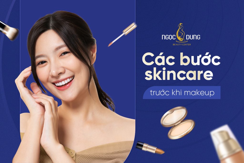 các bước skincare trước khi makeup