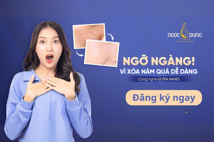 Công nghệ Ultra Nano là một trong những phương pháp điều trị rối loạn sắc tố hiệu quả nhất hiện nay