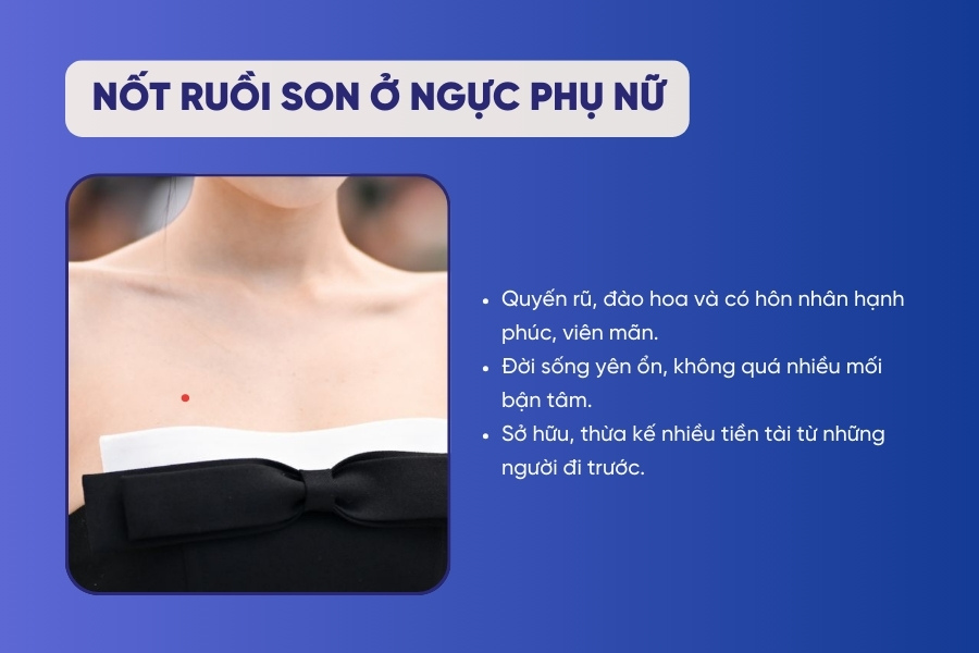 Nốt ruồi son ở ngực phụ nữ - Quyến rũ, số đào hoa